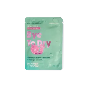 Bye to Dry Sheet Mask